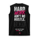 Hard Work Ain’t No Hustle Sleeveless Tee